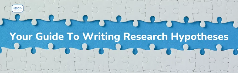 Your Guide To Writing Research Hypotheses
